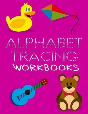 Alphabet Tracing Workbooks: Letter Tracing Practice Book For Preschoolers, Kindergarten (Printing For Kids Ages 3-5)(5/8  Lines, Dotted)