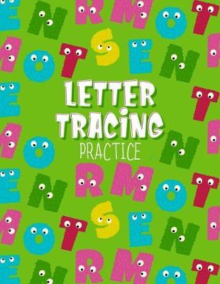 Letter Tracing Practice: Letter Tracing Practice Book For Preschoolers, Kindergarten (Printing For Kids Ages 3-5)(5/8  Lines, Dotted)