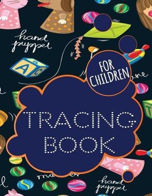 Tracing Book For Children: Letter Tracing Practice Book For Preschoolers, Kindergarten (Printing For Kids Ages 3-5)(5/8  Lines, Dotted)