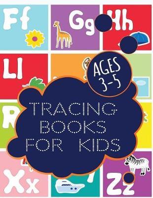 Tracing Books For Kids Ages 3-5: Letter Tracing Practice Book For Preschoolers, Kindergarten (Printing For Kids Ages 3-5)(5/8  Lines, Dotted)