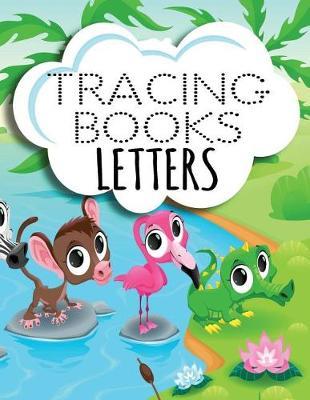 Tracing Books Letters: Letter Tracing Practice Book For Preschoolers, Kindergarten (Printing For Kids Ages 3-5)(5/8  Lines, Dotted)