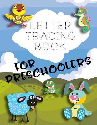 Letter Tracing Book For Preschoolers: Letter Tracing Practice Book For Preschoolers, Kindergarten (Printing For Kids Ages 3-5)(1  Lines, Dashed)