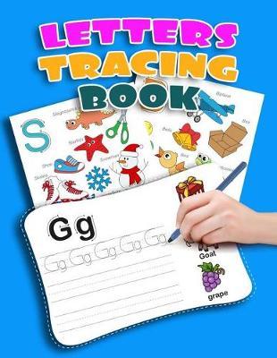 Letters Tracing Book: Letter Tracing Practice Book For Preschoolers, Kindergarten (Printing For Kids Ages 3-5)(1  Lines, Dashed)