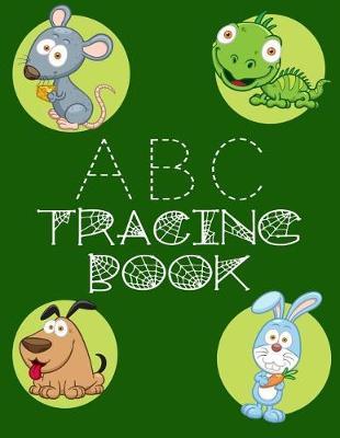 ABC Tracing Book: Letter Tracing Practice Book For Preschoolers, Kindergarten (Printing For Kids Ages 3-5)(5/8  Lines, Dashed)