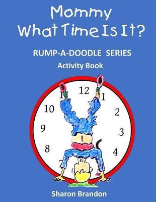 Rump-A-Doodle Series: What Time is It?