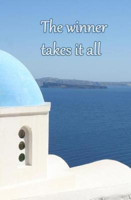 The Winner Takes it All: Blank Journal & Broadway Musical Quote
