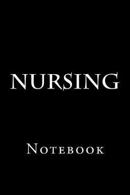 Nursing: Notebook