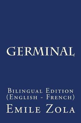 Germinal: Bilingual Edition (English - French)