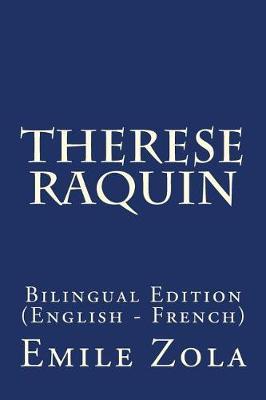 Therese Raquin: Bilingual Edition (English - French)