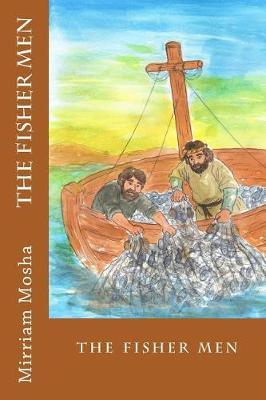 The FisherMen: Jesus calls his disciples