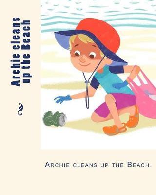 Archie Cleans Up the Beach