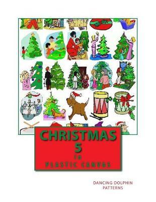 Christmas 5: in Plastic Canvas
