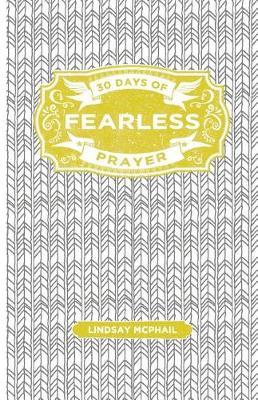 Fearless Prayer Journal: Set Your Soul on Fire