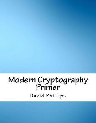 Modern Cryptography Primer