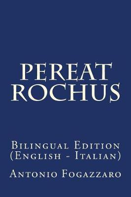 Pereat Rochus: Bilingual Edition (English - Italian)