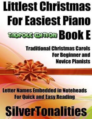 Littlest Christmas for Easiest Piano Book E Tadpole Edition