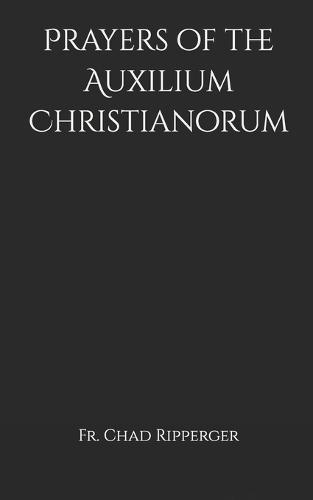 Prayers of the Auxilium Christianorum