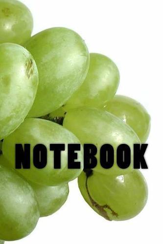 Notebook: Grapes