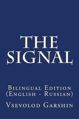 The Signal: Bilingual Edition (English - Russian)