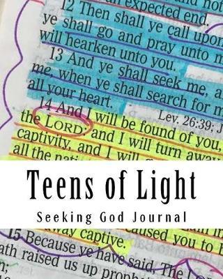 Teens of Light: Seeking God Journal