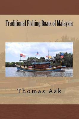 Traditional Fishing Boats of Malaysia