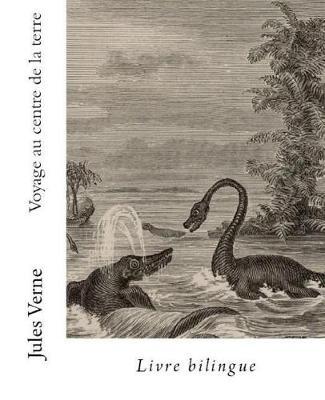 Livre bilingue: Voyage au Centre de la Terre