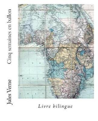 Livre bilingue: Cinq Semaines en Ballon