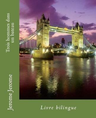 Livre bilingue: Trois Hommes sur un Bateau