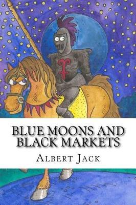Blue Moons and Black Markets: The Origins Of Even More Phrases We Use Every Day