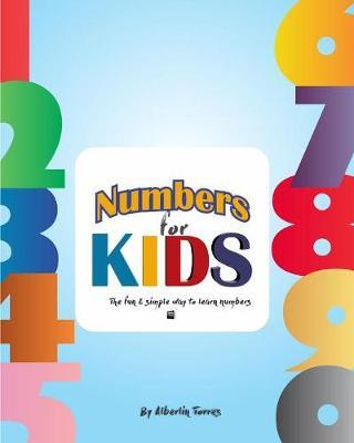 Numbers for Kids: The fun & simple way to learn numbers