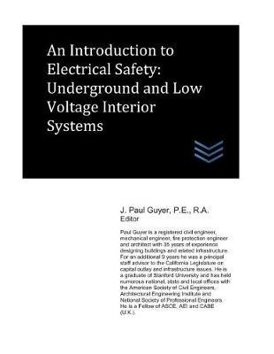 An Introduction to Electrical Safety: Underground and Low Voltage Interior Systems
