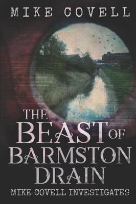 The Beast of Barmston Drain