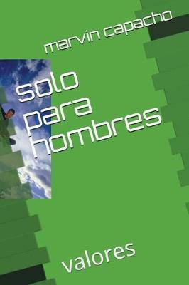 solo para hombres: valores