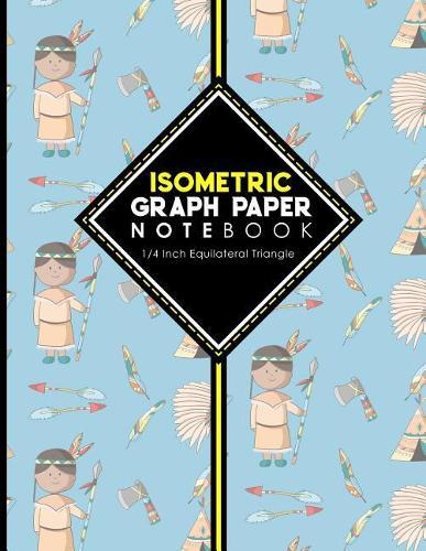 Isometric Graph Paper Notebook: 1/4 Inch Equilateral Triangle: Equilateral Triangle Drafting, Isometric Drawing Practice, Isometric Grid Paper Pad, Cute Cowboys Cover, 8.5 x 11, 100 pages