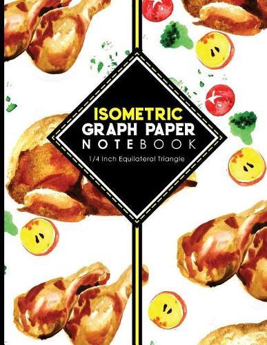 Isometric Graph Paper Notebook: 1/4 Inch Equilateral Triangle: Equilateral Triangle Paper, Isometric Gaming Paper, Isometric Grid Sketchbook, 8.5 x 11, 100 pages