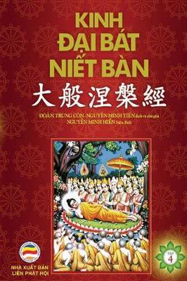 Kinh &#272;&#7841;i Bát Ni&#7871;t Bàn - T&#7853;p 4: T&#7915; Quy&#7875;n 32 &#273;&#7871;n Quy&#7875;n 42