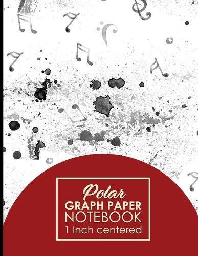 Polar Graph Paper Notebook: 1 Inch Centered: Technical Sketchbook For Engineers and Designers, Music Lover Cover, 8.5  x 11 , 100 pages