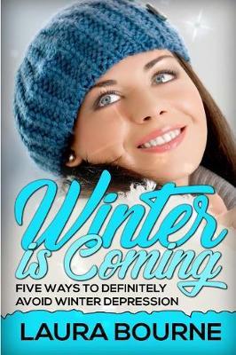 Winter is Coming: Way to Definitely Avoid Winter Depression