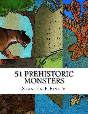 51 Prehistoric Monsters: Everyone Should Know About