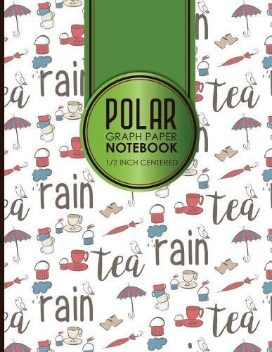 Polar Graph Paper Notebook: 1/2 Inch Centered: Technical Sketchbook For Engineers and Designers, Cute London Cover, 8.5 x 11, 100 pages