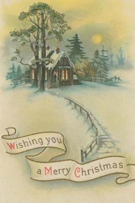 Vintage Christmas Wishes Country Scene Winter Day Journal: (Notebook, Diary, Blank Book)