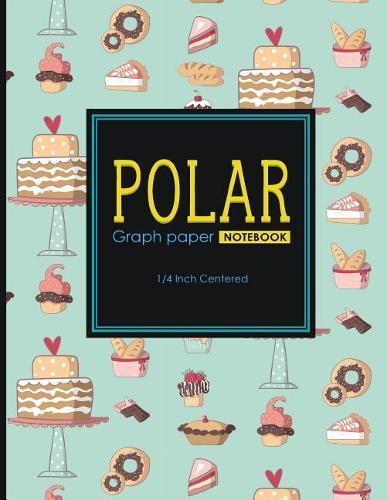 Polar Graph Paper Notebook: 1/4 Inch Centered: Technical Sketchbook For Engineers and Designers, Cute Baking Cover, 8.5 x 11, 100 pages