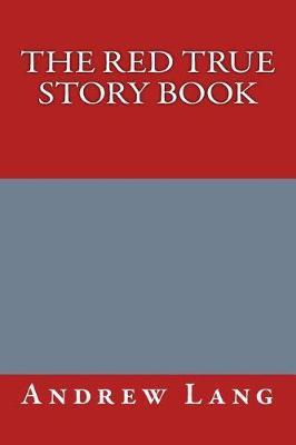 The Red True Story Book
