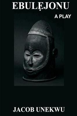 Ebulejonu: A play