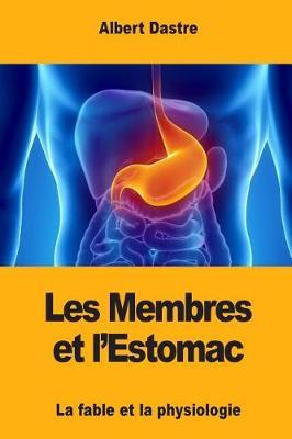 Les Membres et l'Estomac: La fable et la physiologie