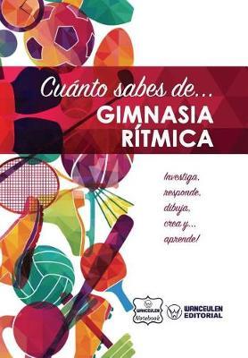 Cuanto sabes de... Gimnasia Ritmica