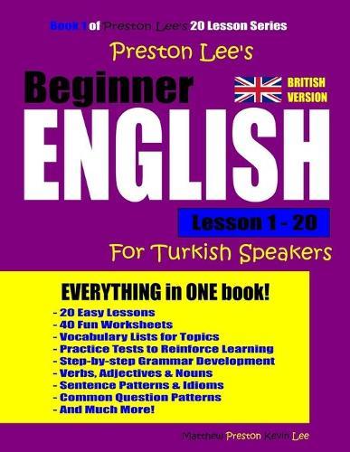 Preston Lee's Beginner English Lesson 1 - 20 For Turkish Speakers (British)