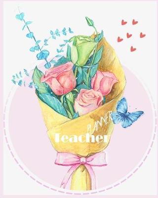 Teacher Planner: Teacher Planner