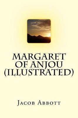 Margaret of Anjou (Illustrated)