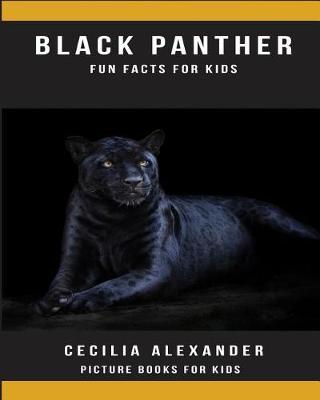 Black Panther: Fun Facts for Kids, Picture Books for Kids